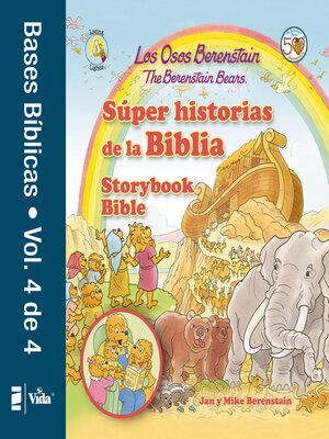 cover image of Los Osos Berenstain súper historias de la Biblia-Volumen 4 / the Berenstain Bears Storybook Bible